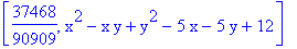 [37468/90909, x^2-x*y+y^2-5*x-5*y+12]